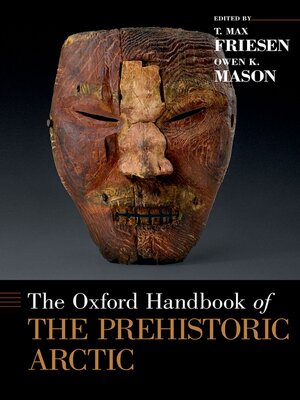 cover image of The Oxford Handbook of the Prehistoric Arctic